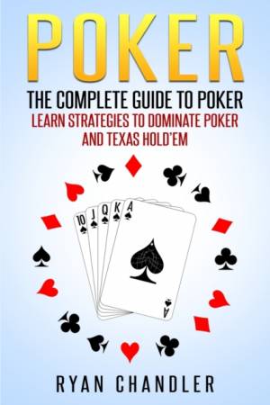 Pokerudstyr - poker bogen: The Complete Guide To Poker